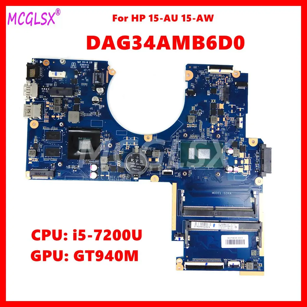 

DAG34AMB6D0 CPU: i5-7200U GPU:GT940M материнская плата для ноутбука для HP PAVILION 15-AU 15-AW, материнская плата для ноутбука 907408-601