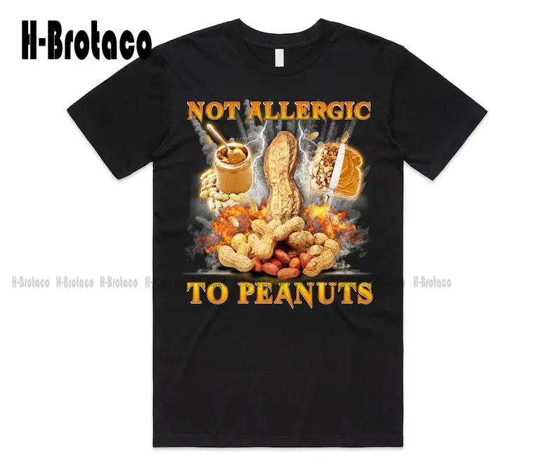 Non Allergico Alle Arachidi T-Shirt Tee Top Funny Meme Diet Nuts Nut Gift Camicia Bianca Unisex Donna Regalo Personalizzato Xs-5Xl Streetwear