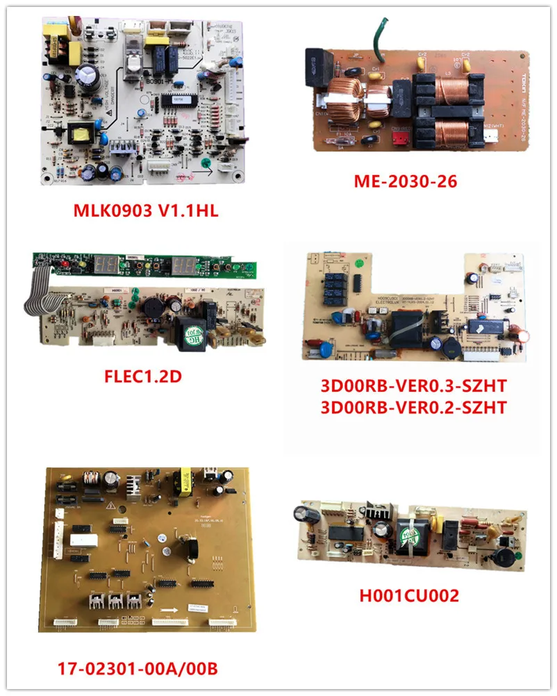 

MLK0903 V1.1HL| ME-2030-26| FLEC1.2D H002CU001| 3D00RB-VER0.3/VER0.2-SZHT| 17-02301-00B/00A| H001CU002 Good Working