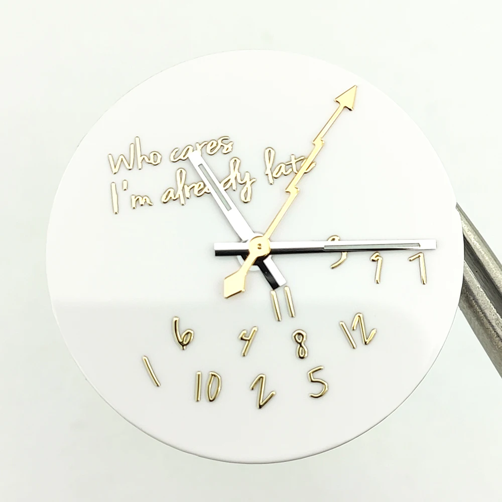Enamel Ceramic White 3D Metal Text Watch Dial with Who Cares, I'm Already Late Design