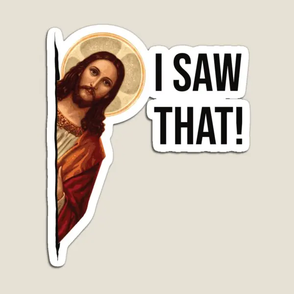 Magnetic Fridge Stickers Jesus I Saw That Meme Magnet