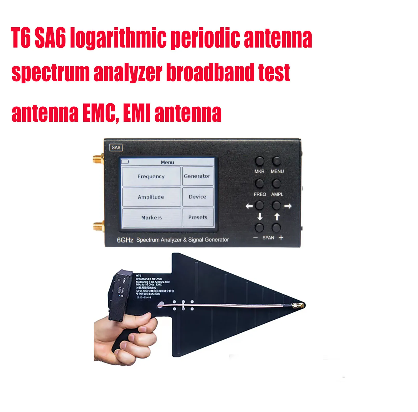 SA6-Portable-Spectrum-Analyzer-Network-HT6-SA6-logarithmic-periodic ...