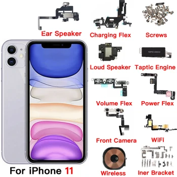 Accessori interni per iPhone 11 Fotocamera frontale Altoparlante auricolare Volume di alimentazione Cavo flessibile Taptic Motore Staffa per tutte le viti