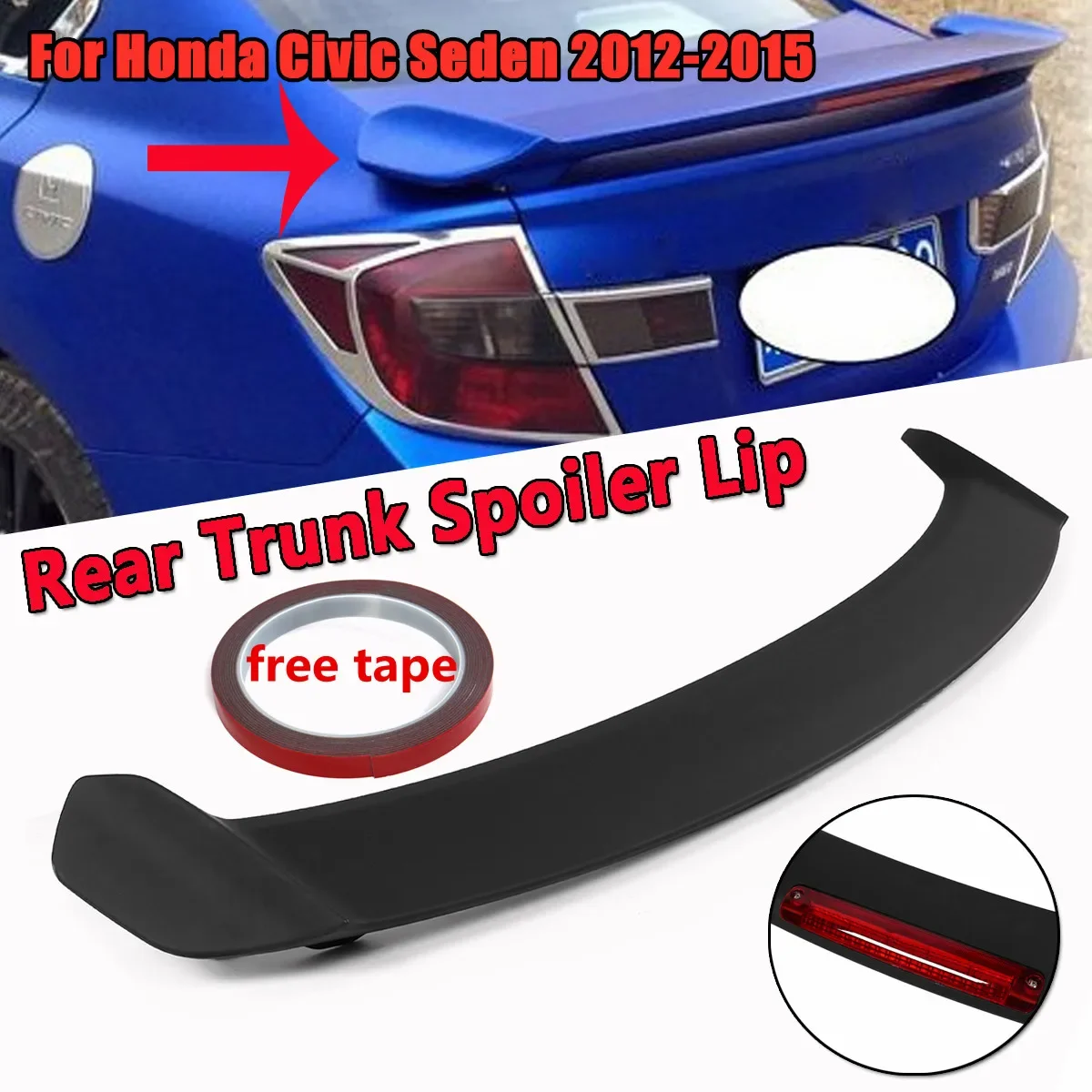 

High Quality Car Rear Trunk Spoiler Lip Boot Wing Lip Extension For Honda For Civic 4-Door 2012-2015 Rear Spoiler Wing Lip