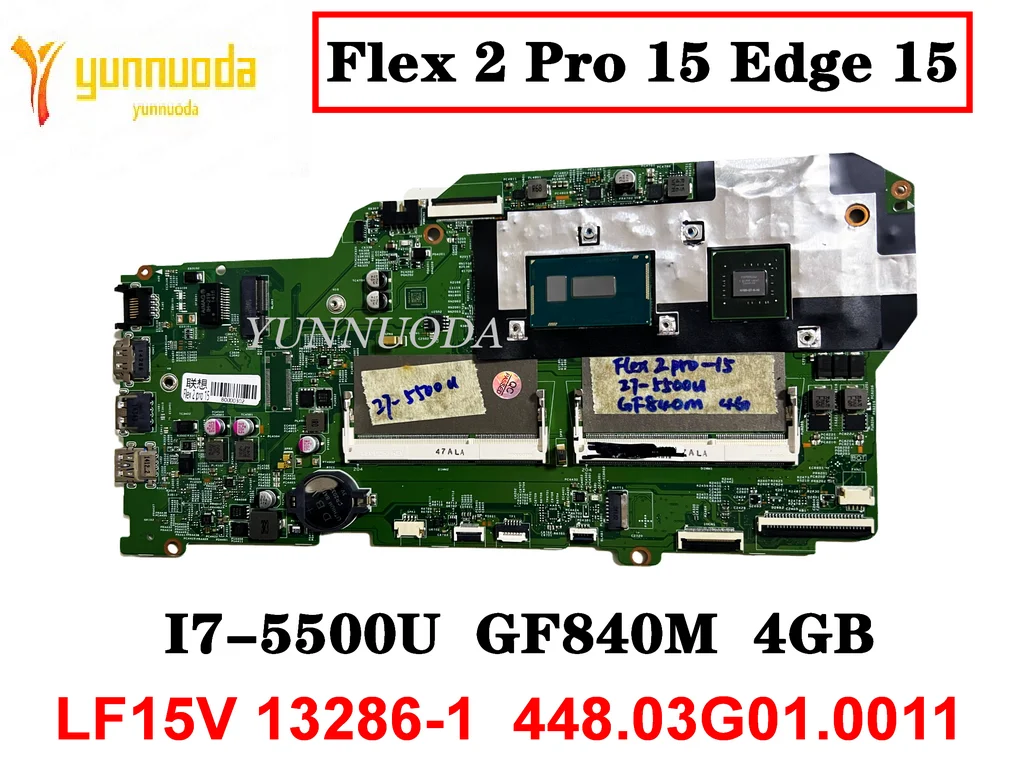 

Original for Lenovo Flex 2 Pro 15 Edge 15 Laptop motherboard I7-5500U GF840M 4GB LF15V 13286-1 448.03G01.0011 tested good fre