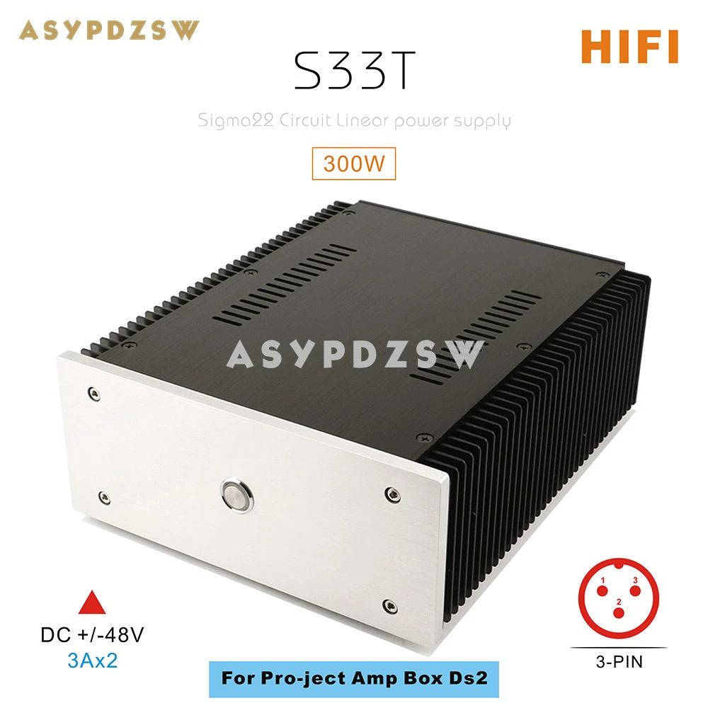 

S33T HIFI Ultra low noise Linear power supply For Pro-ject Amp Box DS2 300W LPS Base on sigma22 circuit DC +/-48V/3A