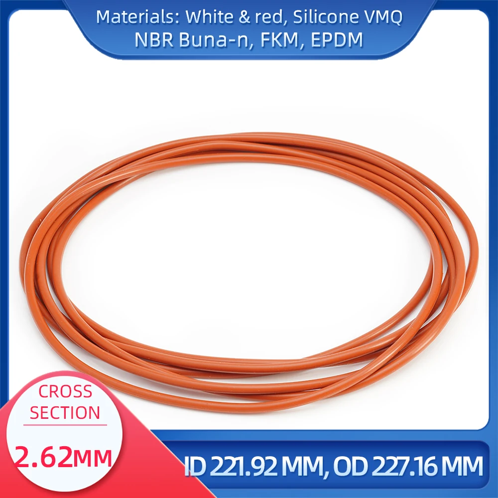 

O Ring CS 2.62 mm ID 221.92 mm OD 227.16 mm Material With Silicone VMQ NBR FKM EPDM ORing Seal Gaske