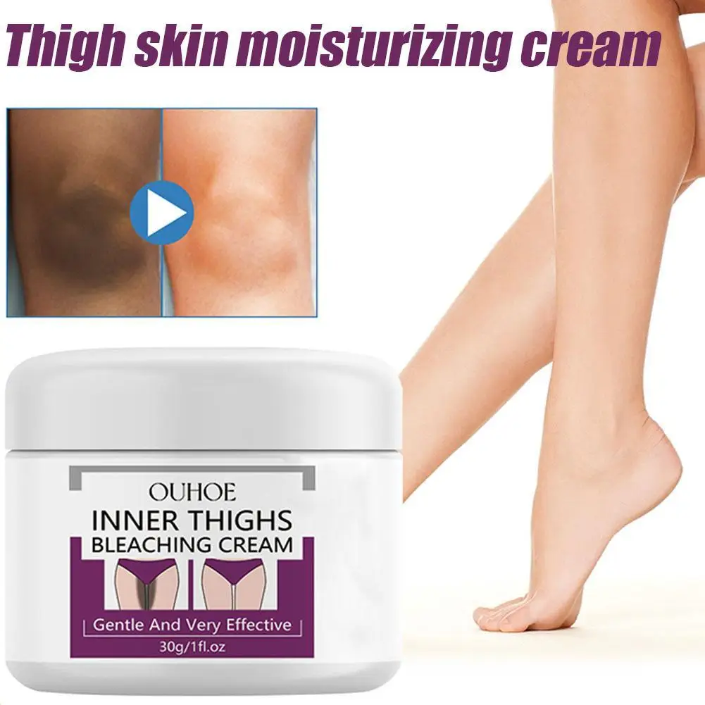 Thigh Skin Moisturizing Cream Thigh Whitening Moisturizer Cream Joint Thigh Dark Lighten And Armpit Whitening Knee Radiance D8H3 3