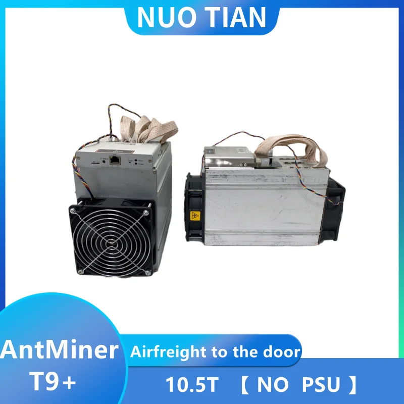 

Second Hand Antminer T9+ ASIC Machine BTC Miner 10.5T no PSU Affordable Than Whatsminer M3