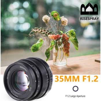 RISESPRAY 수동 초상화 마이크로 단일 렌즈 35mm F1.2 프라임 렌즈 Sony E-마운트 M4/3 for Fuji XF for Canon EOS M APS-C