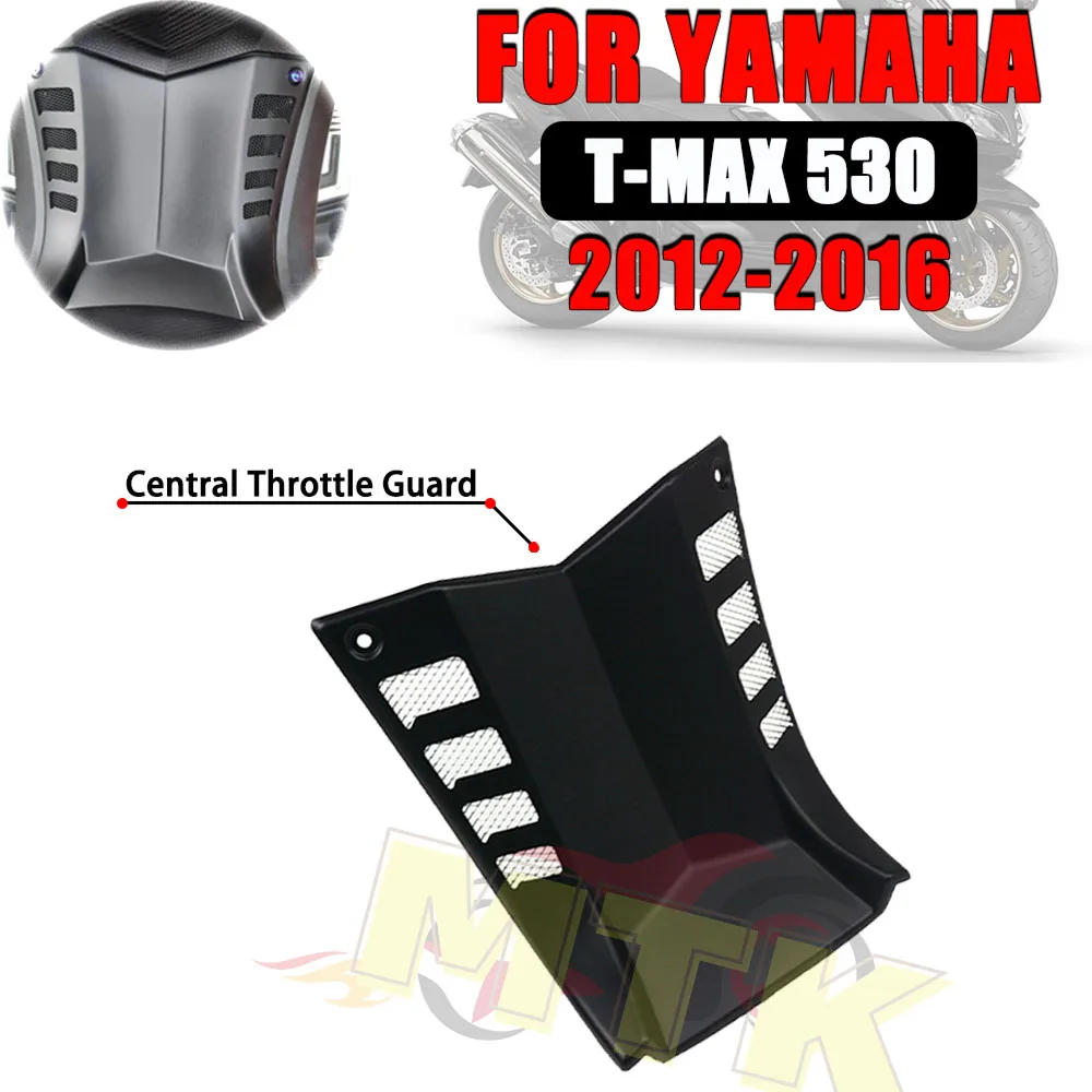 

MTKRACING For YAMAHA TMAX530 TMAX 530 tmax530 tmax 530 12-16 Accessories Throttle Cover Motorcycle Tunnel Middle Protector Cover