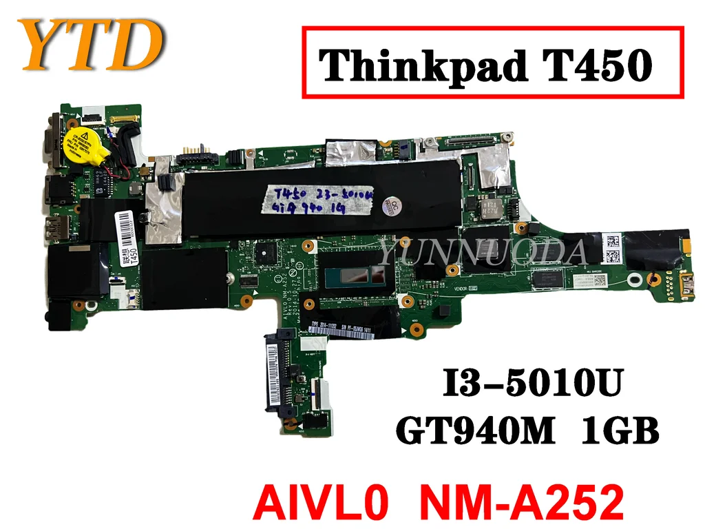

Original for Lenovo Thinkpad T450 Laptop motherboard AIVL0 NM-A252 tested good free shipping