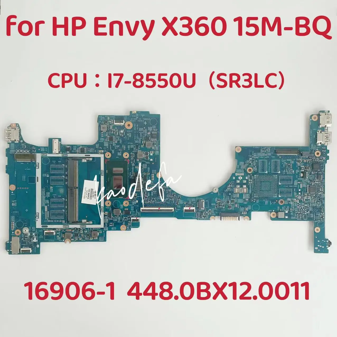 

16906-1 Mainboard for HP Envy X360 15-BQ Laptop Motherboard CPU: I7-8550U SR3LC DDR4 UMA 934998-601 934998-601 100% Test OK