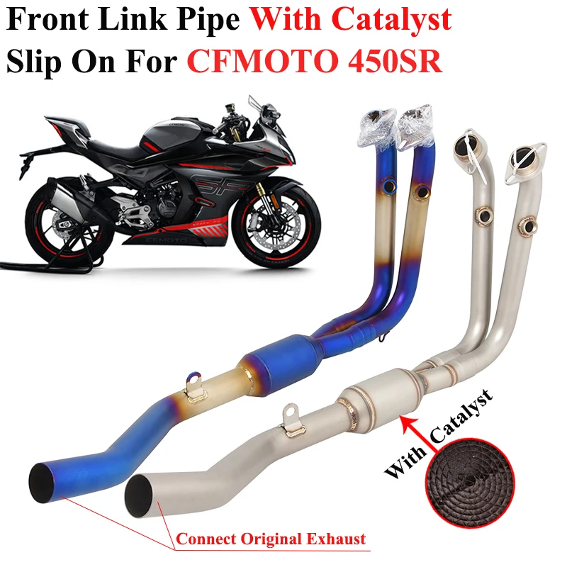 Slip On For CFMOTO 450SR 450 SR Motorcycle Exhaust Systems Escape With Catalytic Front Link Pipe