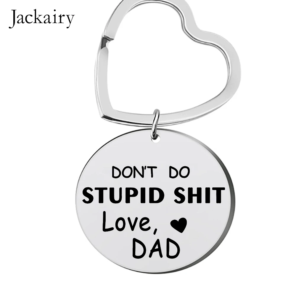 Funny Keychain Gifts for Son Daughter Don't Do Stupid Shit Graduation  Birthday Christmas Gift for Teens Boys Girls From Dad - AliExpress