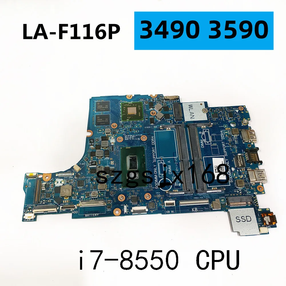 

For Dell Inspiron 3490 3590 Laptop Motherboard CAL50 DAL10 LA-F115P With I7-8550U 216-0889004 GPU 100% Tested