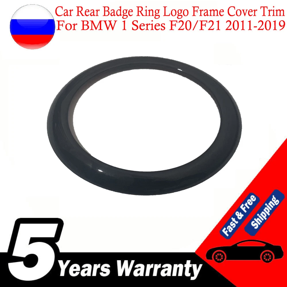 

Gloss Black Car Rear Badge Ring Logo Frame Cover Trim For BMW 1 Series F20/F21 2011-2019