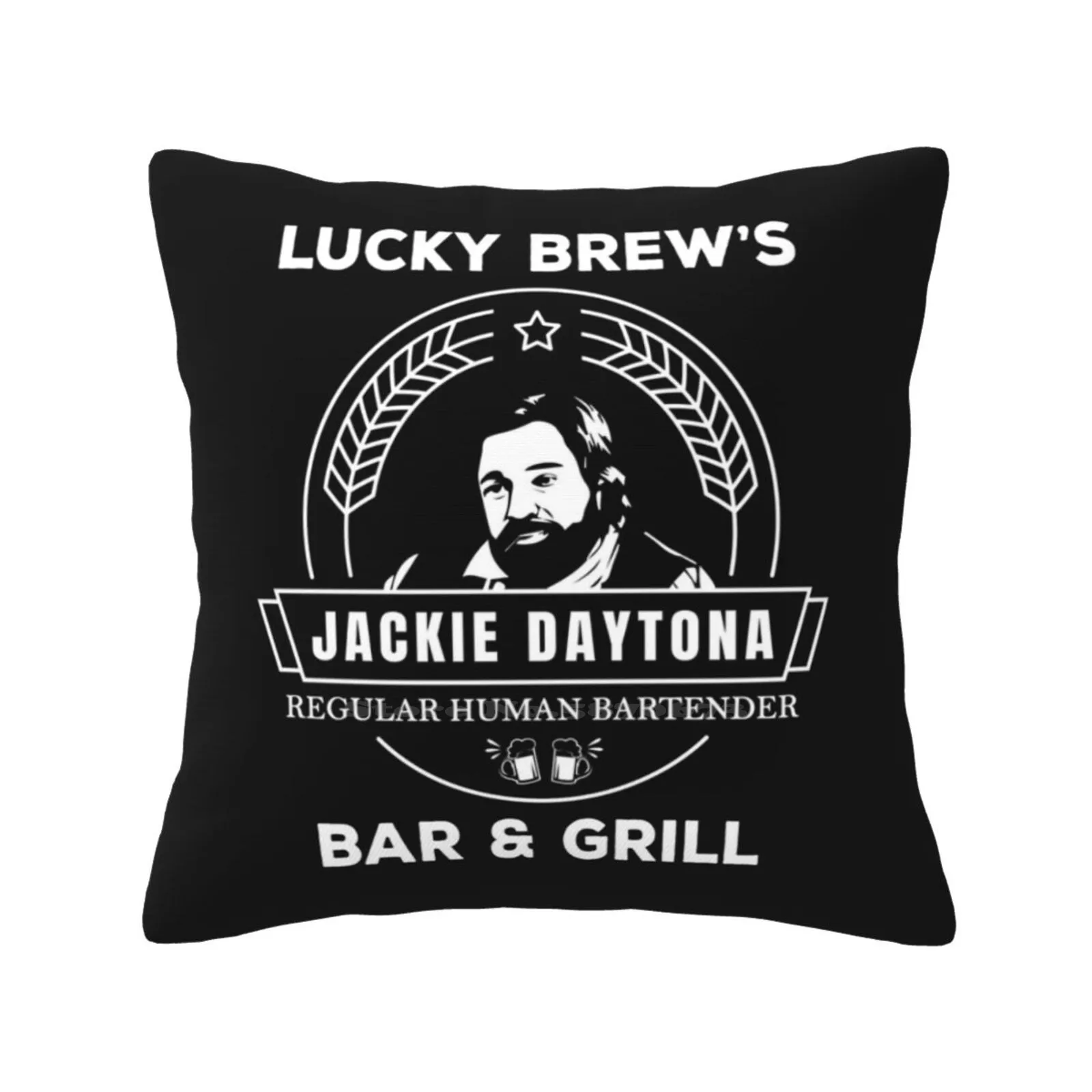 

Jackie Daytona-Lucky Brew'S Bar And Grill Shirt-What We Do In The Shadows Home Sofa Car Cushion Cover Pillowcase What We Do In