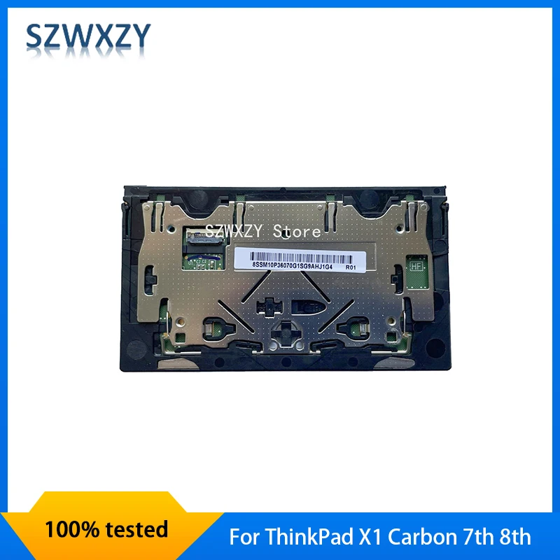 New Original For ThinkPad Lenovo X1 Carbon 7th 8th TouchPad 01YU087 Tested