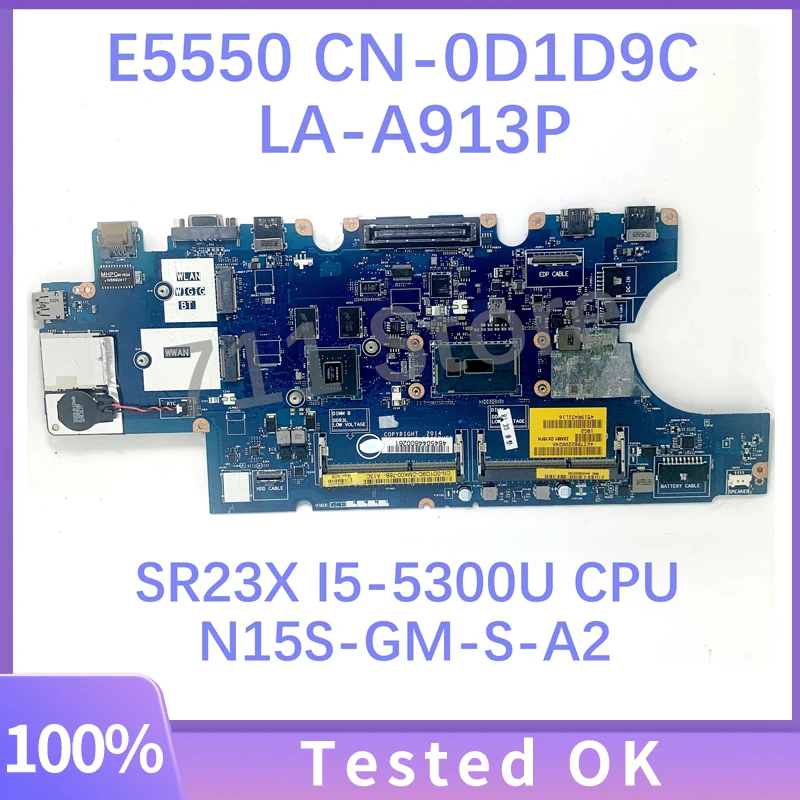 Cn-0D1D9C 0 D1D9C D1D9C Zam81 La-A913P Per Scheda Madre Del Computer Portatile Dell Latitude E5550 Con Cpu Sr23X I5-5300U 100% Completamente Funzionan