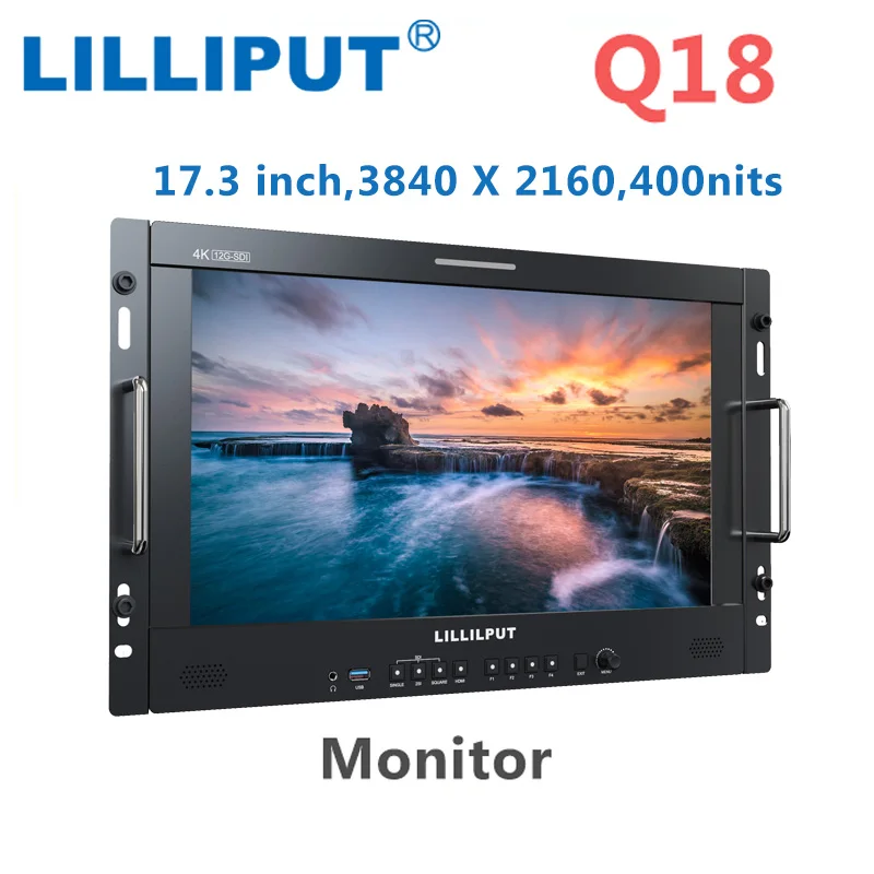 LILLIPUT Q18 17.3-inch 12G-SDI Professional Production Studio/Broadcast Monitor 3840 X 2160, 400nits Quad View, 3D-LUT, HDR