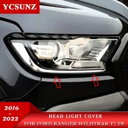 Couvercle de phare ABS pour Ford Ranger Wildtrak T7 T8 2016 2017 2018 2019 2020 2021 2022, accessoires de phares, capot YCSUNZ 