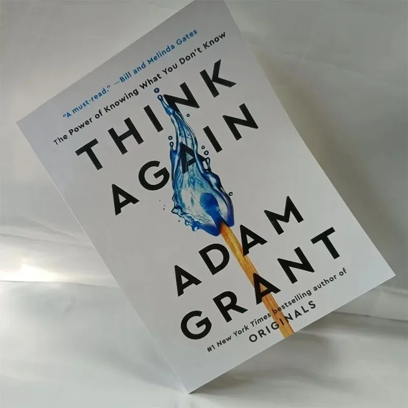 Think Again by Adam Grant: The Power of Open-Mindedness - #1 Bestselling Book