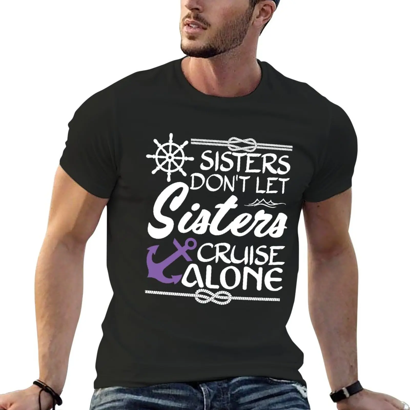 

Sisters Don't Let Sisters Cruise Alone T-Shirt boys animal print shirt plus sizes plain fitted t shirts for men
