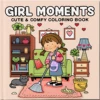 GIRL MOMENTS Bold-easy Patterns Coloring Book for Adults and Teens Cute Drawing Book Perfect Gift for Party Birthday 1