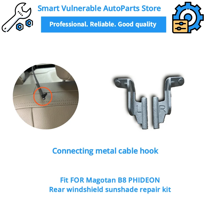 Fit For Volkswagen Magotan B8 PHIDEON Rear Windshield Sunshade Bracket Cable Hook Link Repair Kit