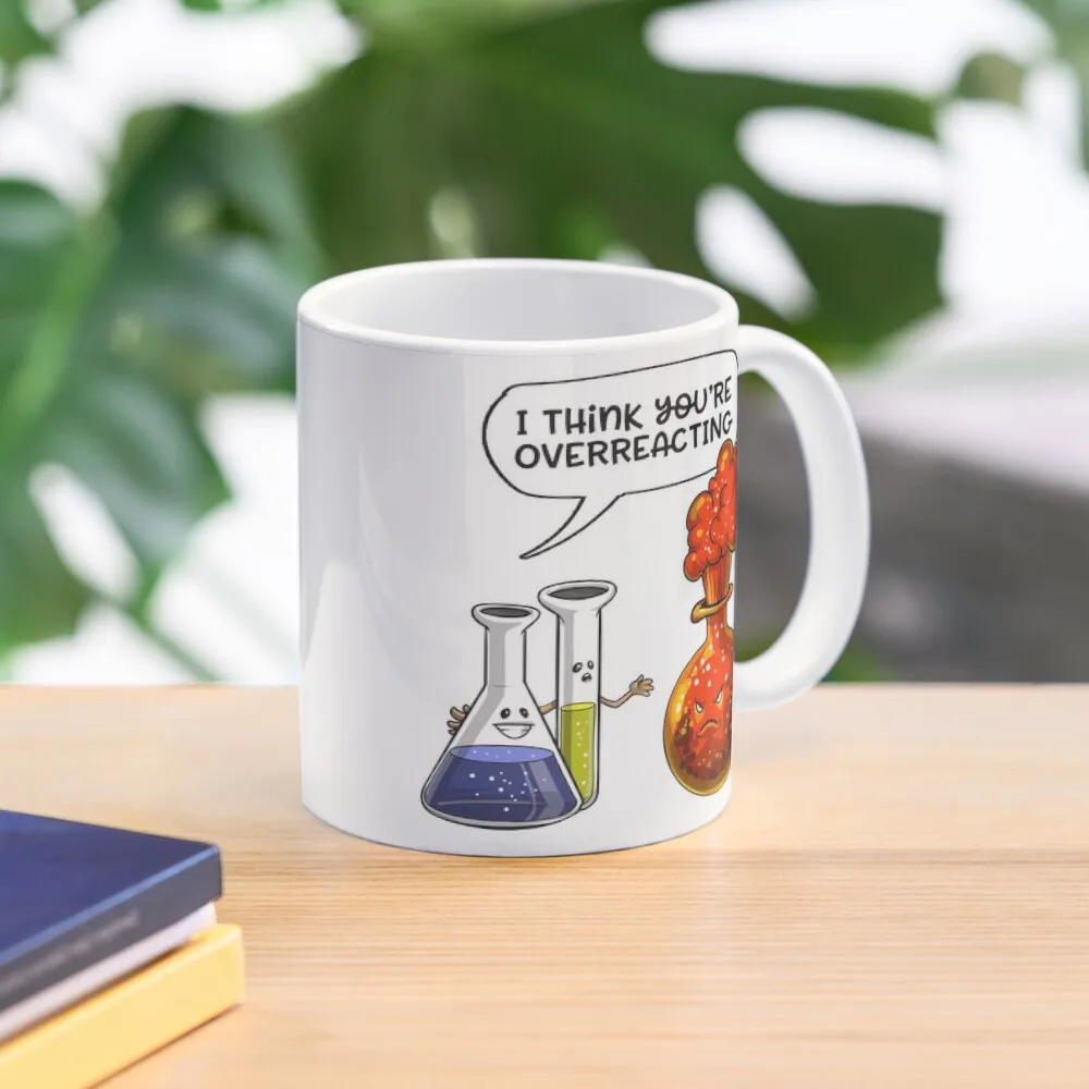 

Chemistry You Are Overreacting Coffee Mug Mixer Mug Glass Cups