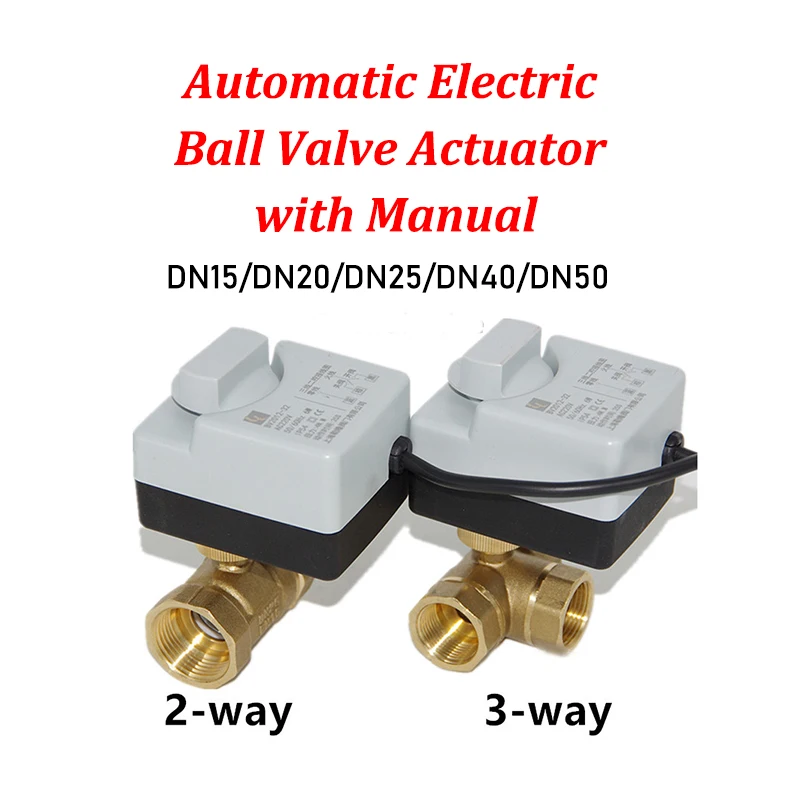 DN15 20 25 Automatic Electric Ball Valve Actuator With Manual 220VAC