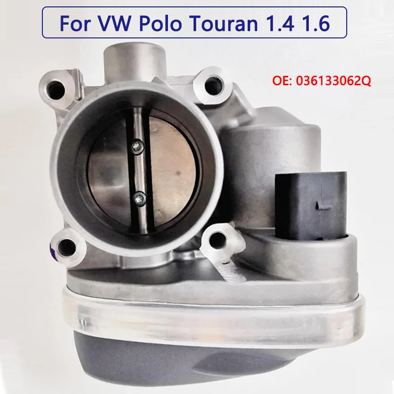 036133062Q Throttle Body for VW Polo Touran 1.4 1.6 TSI Body