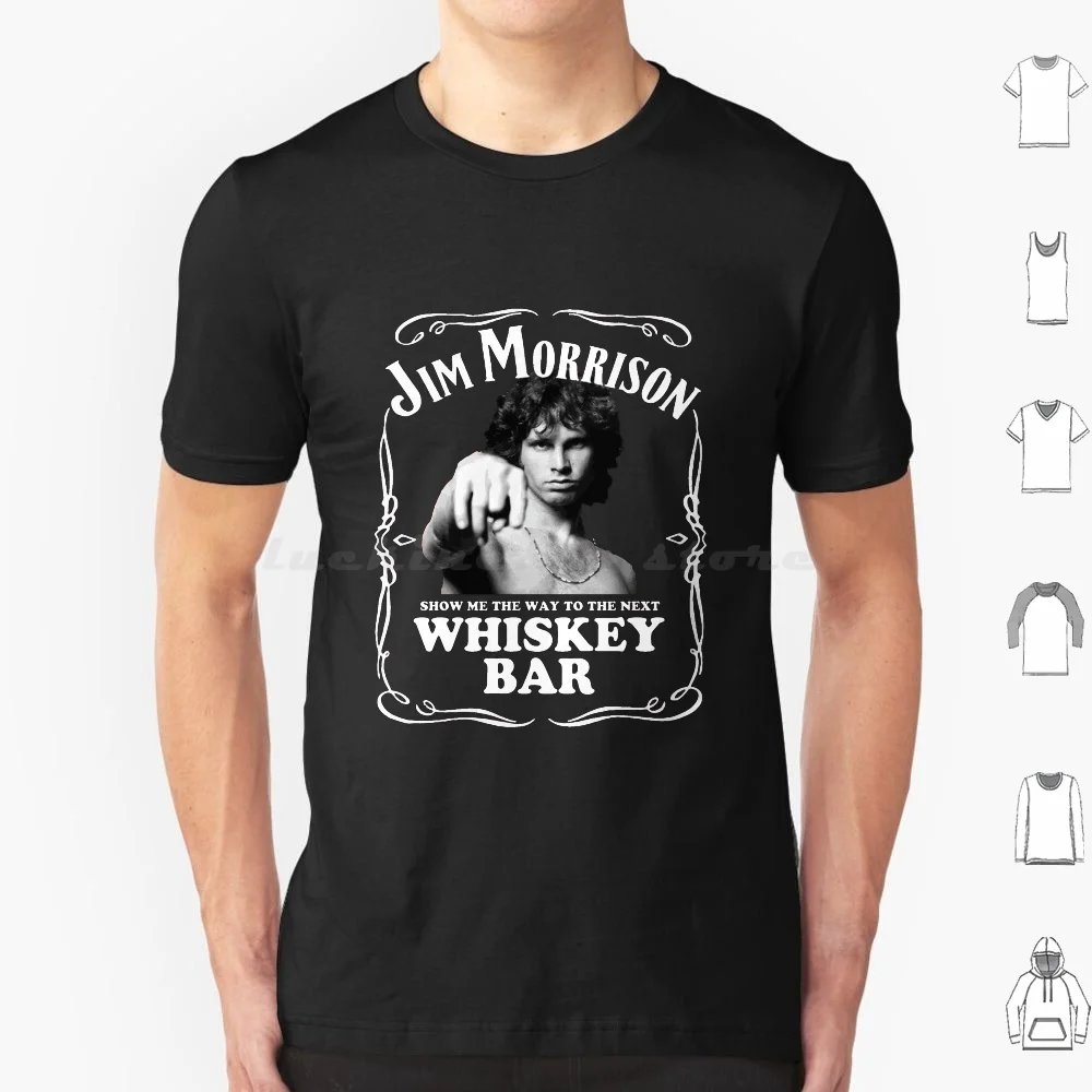 Jim Morrison Show Me The Way To Next Whisky Bar Doors T Shirt Cotton Uomo Donna Stampa Fai Da Te Jim Morrison Show Me The Way To Next