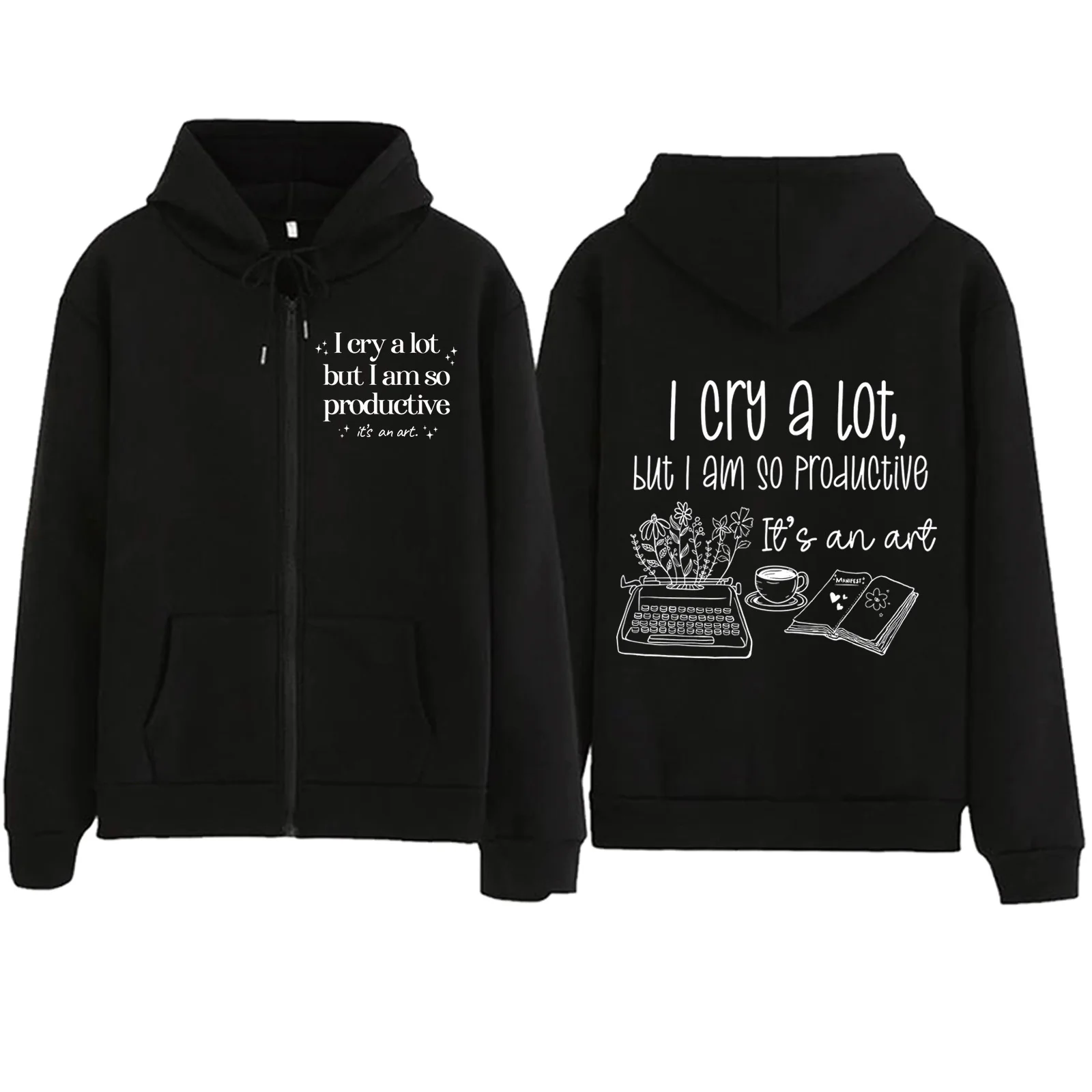 

I Cry A Lot But Im So Productive It's An Art Zipper Hoodie The Tortured Poets Department Harajuku Pullover Tops Sweatshirt