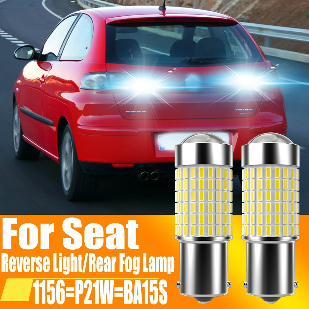 2 Pz P21W Led Lampada Di Retromarcia 1156 7506 Ba15S Lampadina Per Seat Ibiza 6K Mk2 6L Mk3 Leon Mk1 1P 1M Arona Altea 5P Alhambra