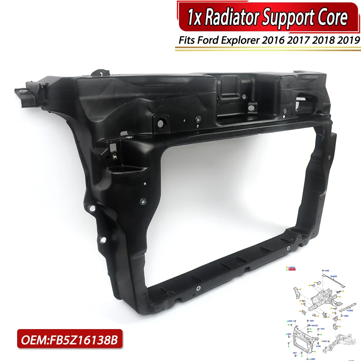 

1x Radiator Support Core ABS For 2016-2019 Ford Explorer FB5Z16138A / FO1225235C