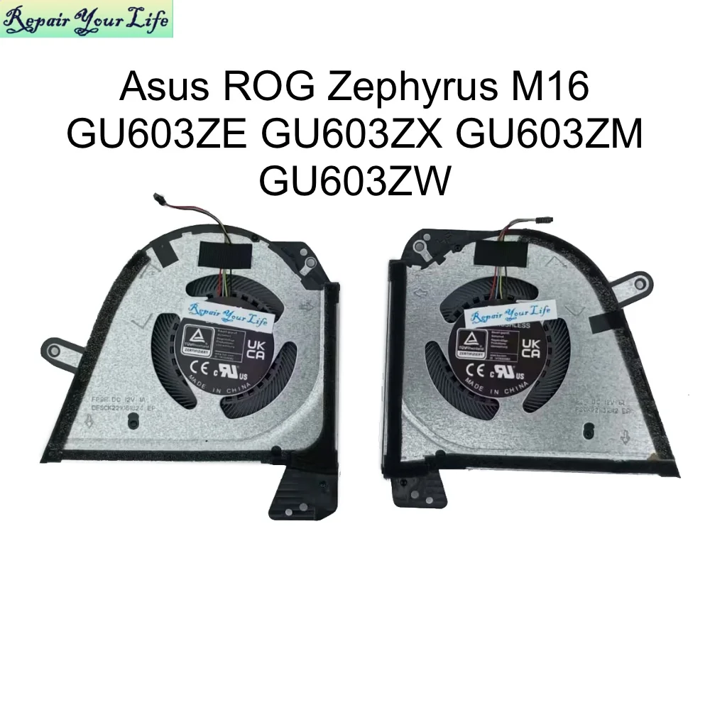 CPU GPU Cooling Fans for Asus ROG Zephyrus M16 GU603 GU603ZM GU603ZE ZW GU603ZX Laptop Cooler Fan 13NR08R0T02111 13NR08R0T03111 cooling fan