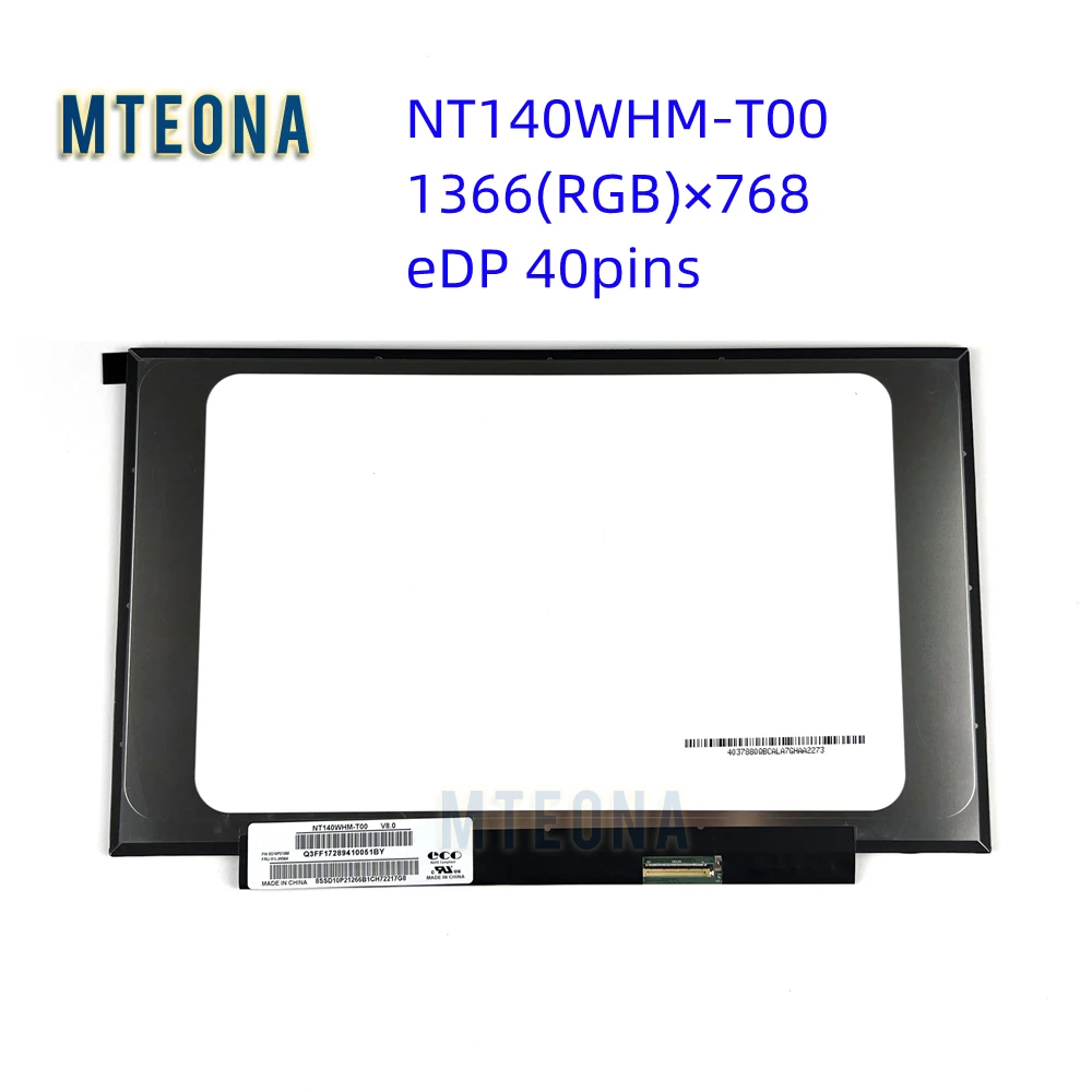 

NT140WHM-T00 14.0" WXGA LED LCD Screen Touch Digitizer Panel Matrix Display 1366*768 EDP 40 Pins Replacement