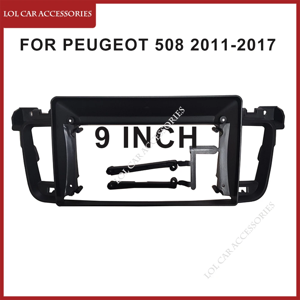 

9 дюймов для Peugeot 508 2011-2017 автомобильное радио стерео Android MP5 GPS плеер 2 Din головное устройство Fascia установка панели приборной панели рамка Крышка