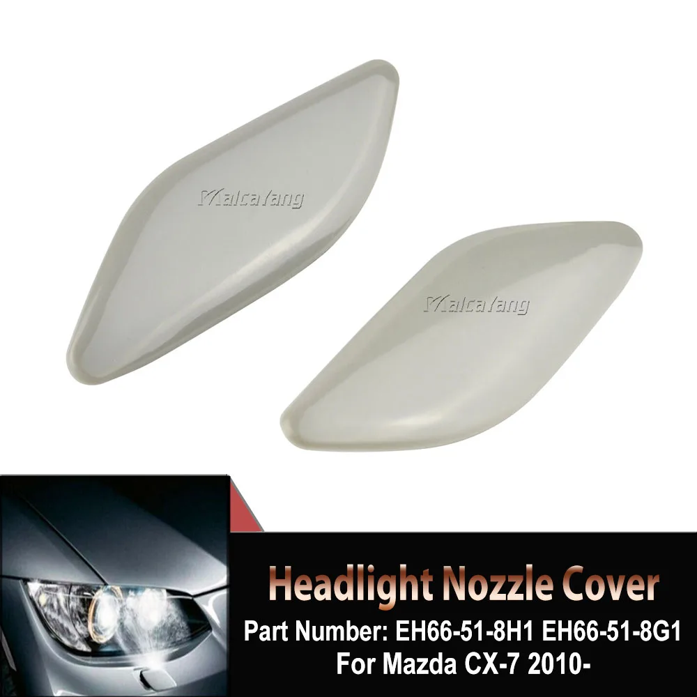 

Car Front Bumper Headlight Washer Spray Nozzle Cover Cap Lid Auto Parts For Mazda CX-7 CX7 2009-2013 OE# EH66-51-8H1 EH66-51-8G1