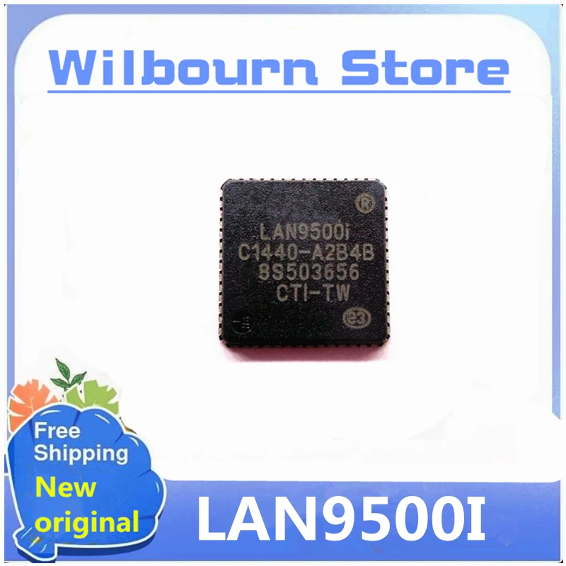 

1pcs/lot LAN9500I LAN9500I - ABZJ LAN9500 QFN56 100% New Spot stock