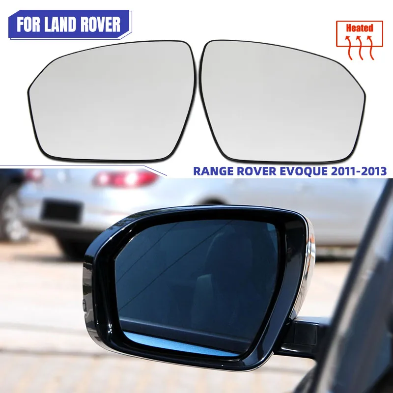 Левая Правая боковая нагревательная дверь, стекло для зеркала заднего вида для Land Rover Range Rover Evoque L538 2011-2013 Левая Правая боковая нагревательная дверь, стекло для зеркала заднего вида для Land Rover Range Rover Evoque L538 2011-2013
