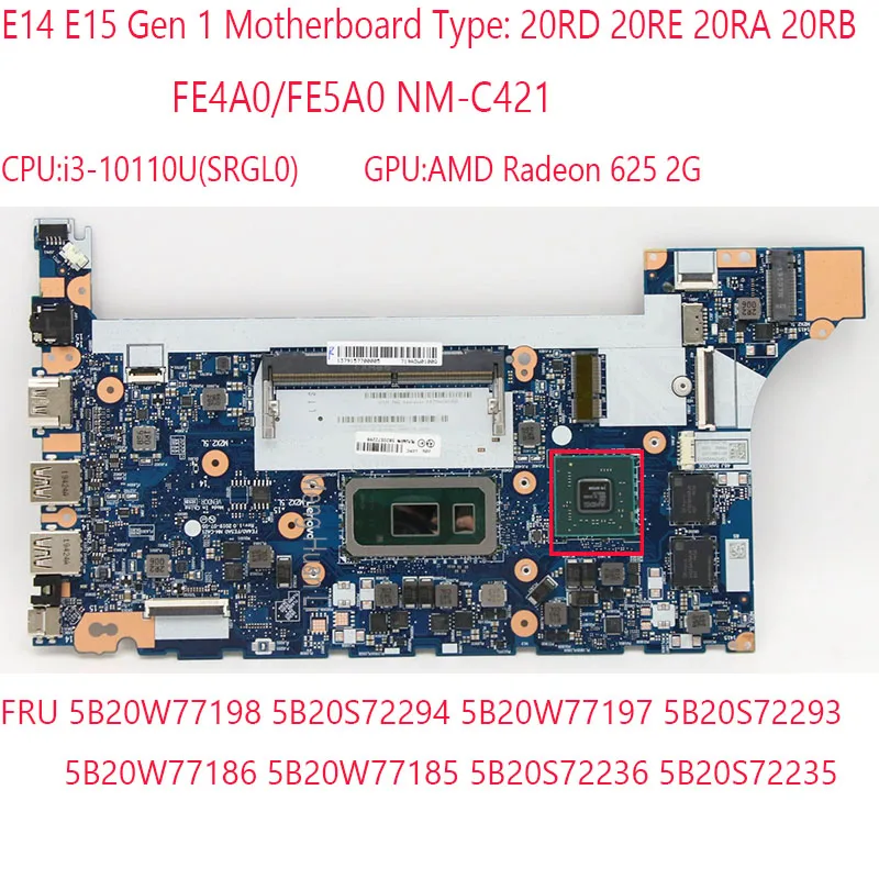 

NM-C421 E15 Motherboard 5B20W77198 5B20S72294 5B20W77186 5B20W77185 For Thinkpad E15 E14 Motherboard 20RD 20RE 20RA 20RB i3 R625