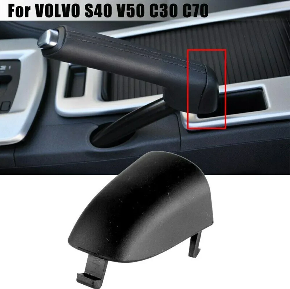Direct Replacement Handbrake Handle Handle Lever Cover Handbrake New Accessory Durability For VOLVO C30 2006-2013