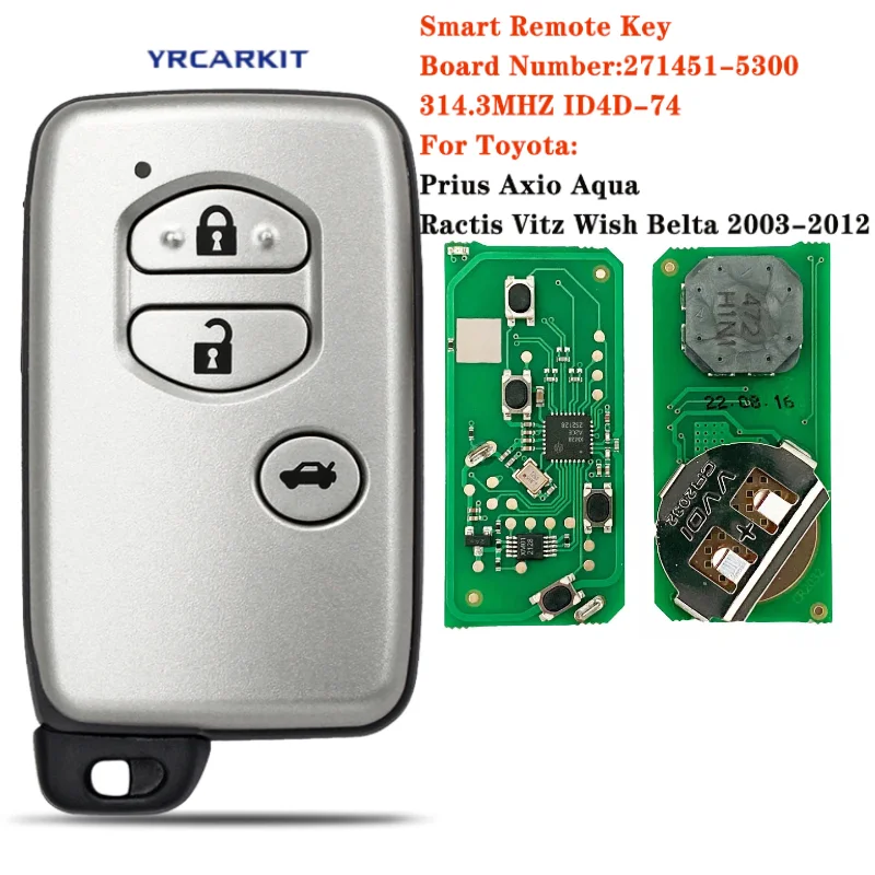 Toyota Prius Aqua Ractis Belta Vitz 2003-2010 271451-5300 Smart Remote Control Car Key FSK 314.3MHz ID74 Chip 3buttons