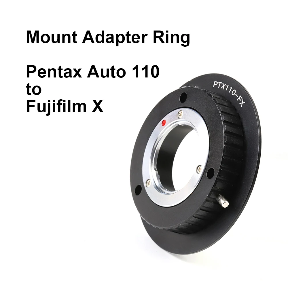 

PTX110-FX For Pentax Auto 110 lens - Fujifilm X Mount Adapter Ring Auto110-FX PTX110-X Auto110-X for XT XE XA XS XH Xpro series