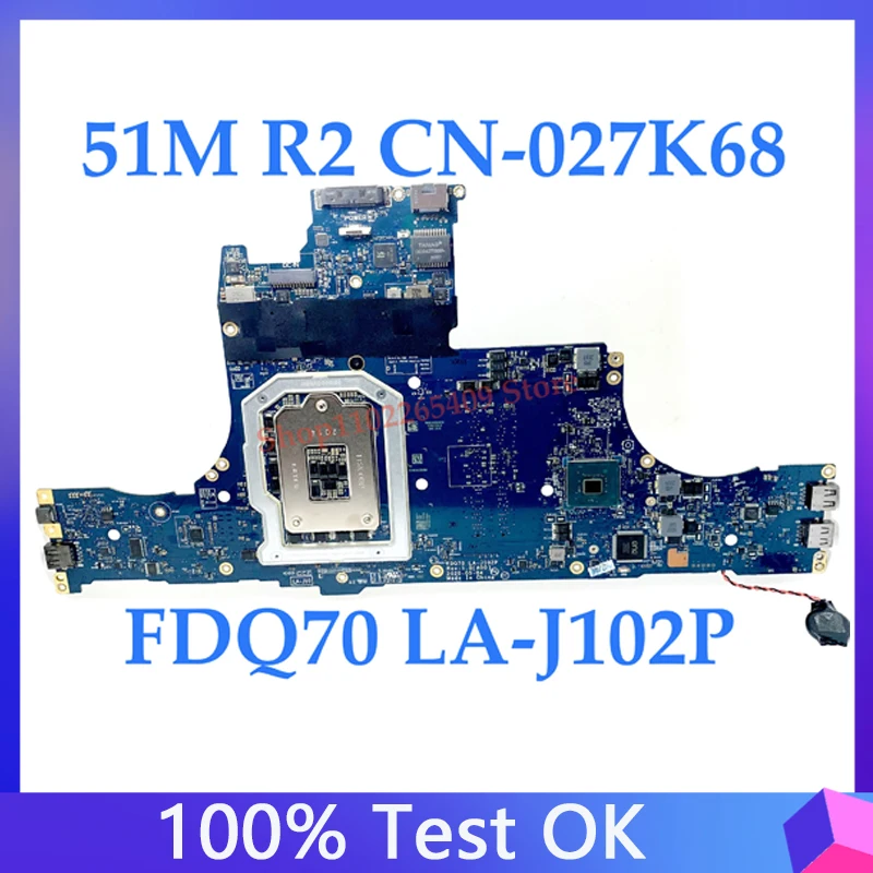 

CN-027K68 027K68 27K68 High Quality Mainboard For Dell Alienware Area-51m R2 Laptop Motherboard FDQ70 LA-J102P 100% Full Tested