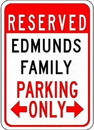 

Metal Tin Sign Wall Decor 8x12Inch,Edmunds Family Parking,Gift for Office Basement Garage College Dorm Other Places,Wall Decor T