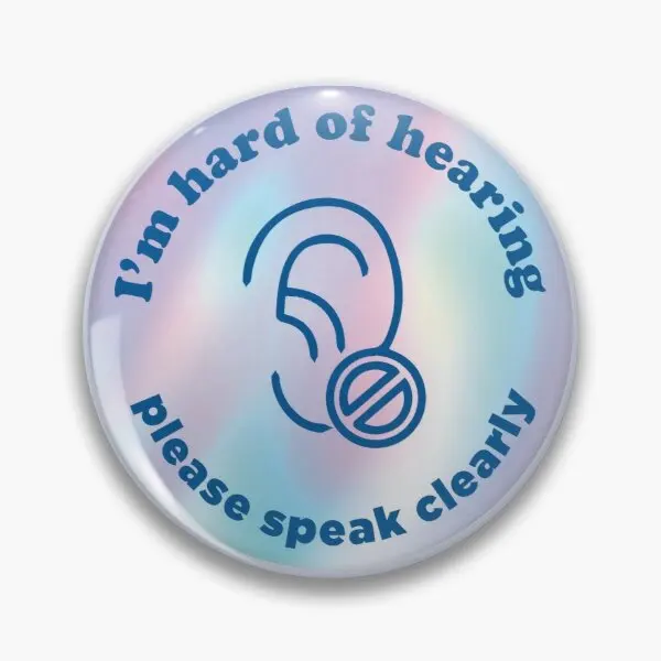 

I Am Hard Of Hearing Please Speak Clearly Soft Button Pin Brooch Clothes Cartoon Gift Lapel Pin Cute Collar Funny Jewelry Badge